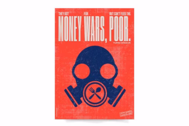 They got money for wars